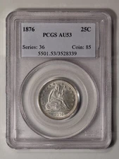 1876 25C Liberty Seated Quarter PCGS AU53