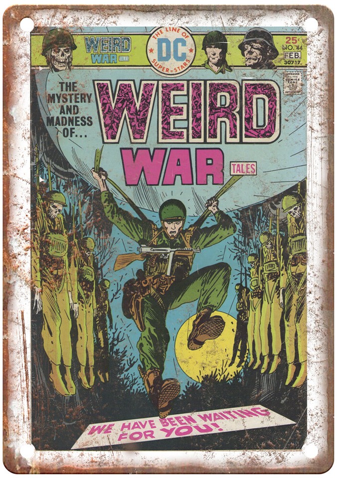 Weird War Tales #44 as a metal sign — a different striking cover that pairs perfectly with issue #1 for a themed wall display.