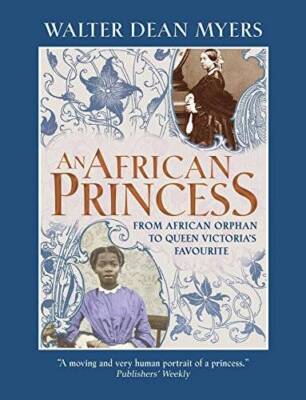 An African Princess: From African Orphan to Queen Victorias Favourite - GOOD