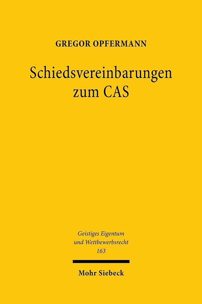 Schiedsvereinbarungen Zum Cas Gregor Opfermann