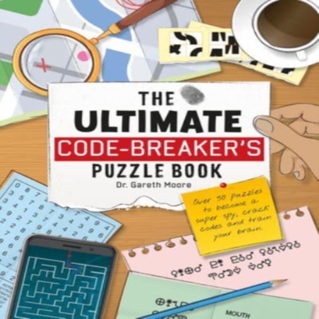 Ultimate Code Breaker's Puzzle Book Dr. Gareth Moore Paperback Hu