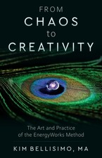 From Chaos to Creativity by Kim  Bellisimo (Paperback Book)