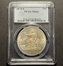 1874-S Trade Silver Dollar — PCGS MS62 🔥 Very Lustrous 