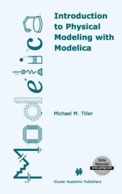Einführung In Die Physikalische Modellierung Mit Modelica Hardcover