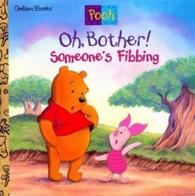 Oh, Bother! Someone's Fibbing!; Disneys Win- Betty Birney, 0307126366, paperback