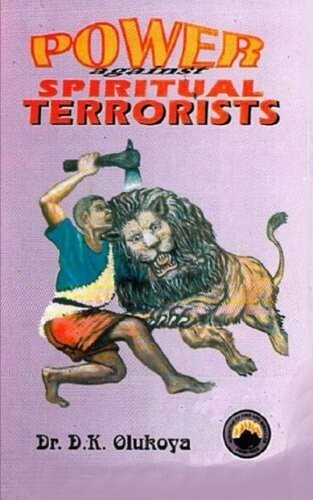 Power Against Spiritual Terrorists by Dr. D. K. Olukoya - Picture 1 of 1