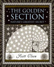 The Golden Section: Nature's Greatest Secret (Wooden Books) - Hardcover - GOOD