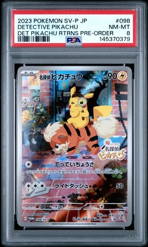 2023 POKEMON JPN DETECTIVE PIKACHU RETURNS PRE-ORDER DETECTIVE PIKACHU PSA 8