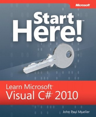 Start Here! Learn Microsoft Visual... by Mueller, John Paul Paperback / softback