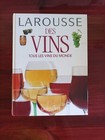 Larousse des Vins - Tous les vins du monde - cha