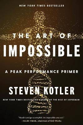 The Art of Impossible, Steven Kotler, Taschenbuch