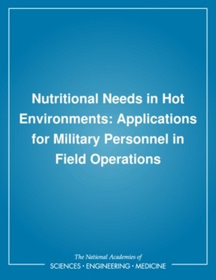 NUTRITIONAL NEEDS IN HOT ENVIRONMENTS by AUTHOR STATED, NO Paperback Self Help