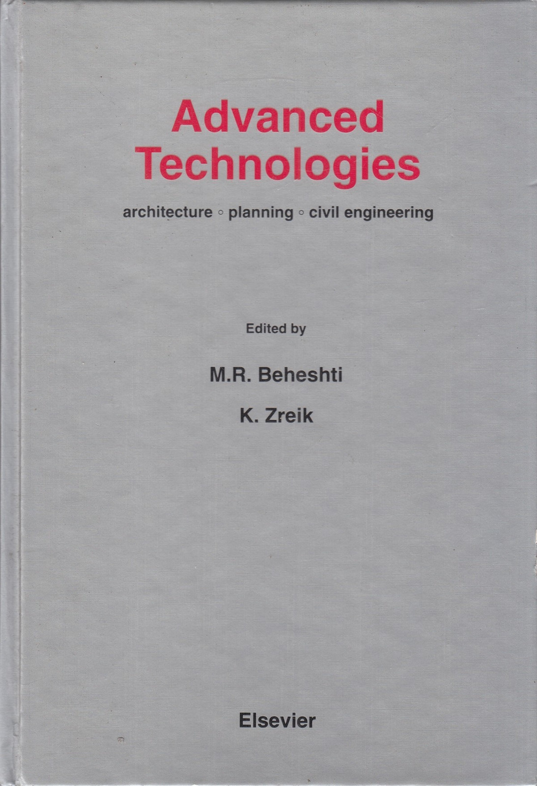 Advanced Technologies: Architecture - Planning ... - Good - Hardcover