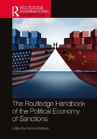 The Routledge Handbook Of The Political Economy Of Sanctions | Ksenia Kirkham