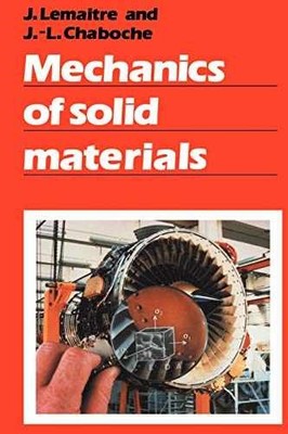 Mechanics of Solid Materials - Paperback, by Lemaitre Jean; Chaboche - Very Good