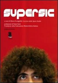 Supersic. Tributo a Marco Simoncelli - [Gargoyle Books]