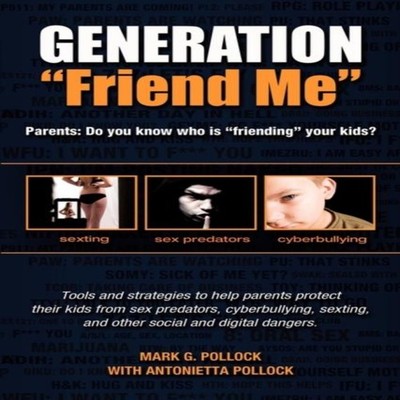 Generation ''Friend Me'' Mark G. Pollock Paperback Author Solutions