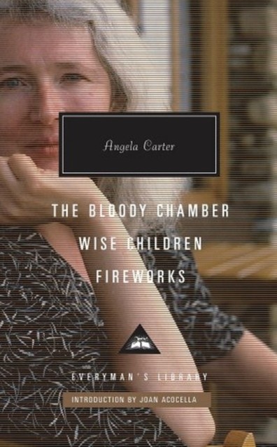 The Bloody Chamber, Wise Children, Fireworks by Angela Carter HARDBACK - Image 4