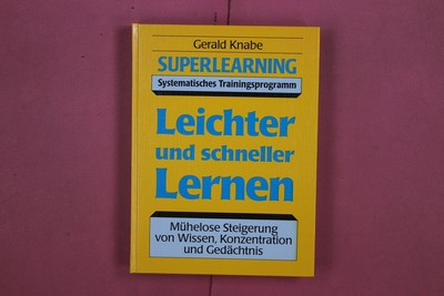 318056 Gerald Knabe LEICHTER UND SCHNELLER LERNEN Weltbild Verlag Superlearning.