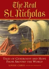 Real St. Nicholas: Tales of Generosity and Hope from arou- 0835608131, paperback