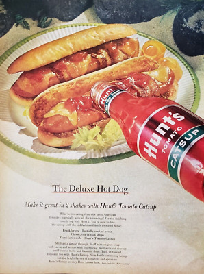 1963 Hunt s Tomato Catsup Print Ad   Classic Hot Dog Recipe Included