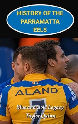 Parramatta Eels NRL RUGBY HISTORY BOOK, BARGAIN, BEST SELLER,2