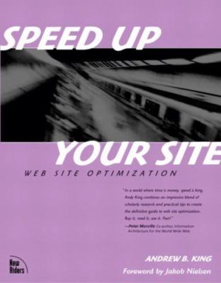 Speed Up Your Site: Web Site Optimization by Andrew B. King