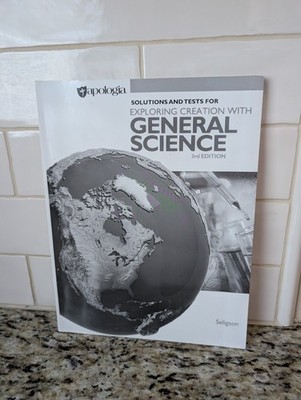 Apologia - Solutions & Tests For Exploring Creation w/General Science 3rd Ed PB