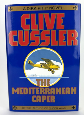 SIGNED CLIVE CUSSLER The Mediterranean Caper 1st Hard Cover Edition Dirk Pitt 73