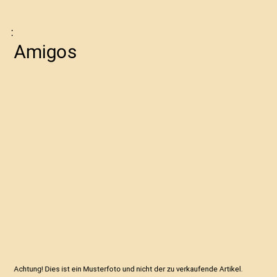 Amigos