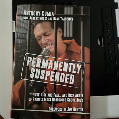 Permanently Suspended : The Rise and Fall... and Rise Again of Radio's Most...