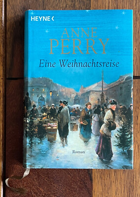 Eine Weihnachtsreise - Roman v. ANNE PERRY - Liebe, Weihnachten, Viktorianisches