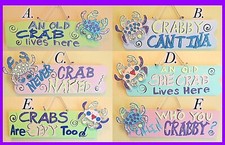 CHOICE of 6 WHIMSICAL WOODEN CRAB SIGNS w/ SAYINGS 20" x 7.5" Rope Hanger