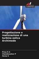 Priya R A (U. A.) | Progettazione E Realizzazione Di Una Turbina Eolica...