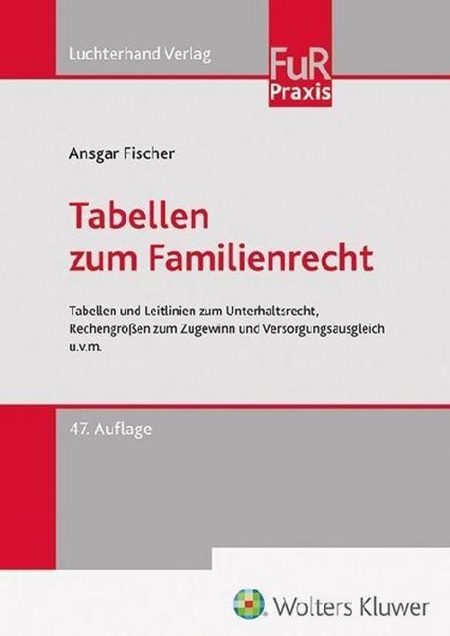 Tabellen zum Familienrecht Ansgar Fischer