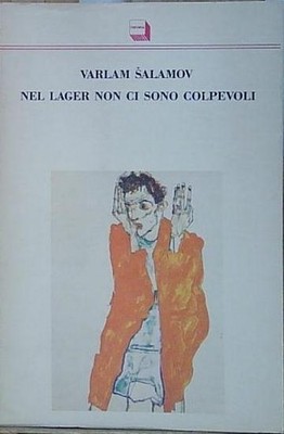 Salamov NEL LAGER GIBT ES KEINE SCHULDIGEN.