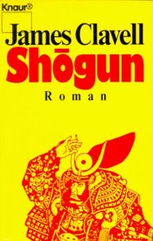Shogun. Der Roman Japans.  von Clavell, James | Buch | Zustand akzeptabel