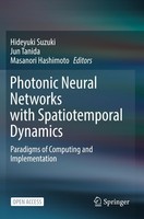 Photonic Neural Networks With Spatiotemporal Dynamics Masanori Hashimoto