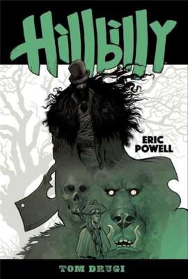 Hillbilly T 2 POLISH Edition ERIC POWELL / NAGLE!