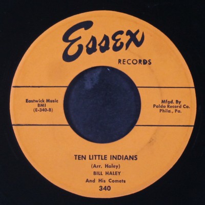 BILL HALEY: ten little indians / i'll be true ESSEX 7'' Single 45 RPM