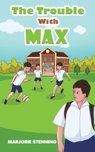 The Trouble With Max - Stenning, Marjorie