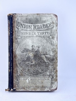 Sanders UNION READER Book 1862 Number Three Antique School Reading Writing