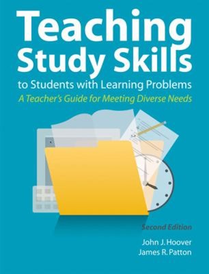 Teaching Study Skills to Students with Learning Problems : A Teac