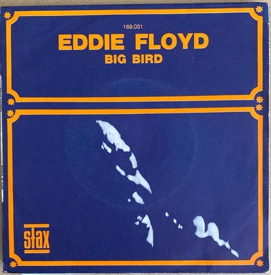 EDDIE FLOYD - BIG BIRD/Holding on with both Hands - 1968 France Stax 7'' P/S HEAR