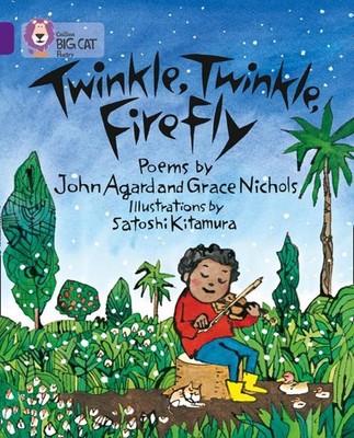 Twinkle, Twinkle, Firefly : Band 08/Purple, Paperback by Agard, John; Nichols...