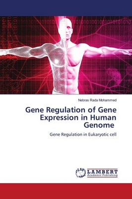 Gene Regulation of Gene Expression in Human Genome ~ Nebras  ... 9786205499887