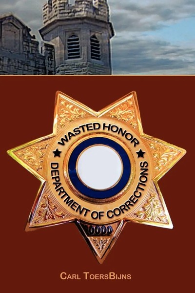 Carl Toersbijns | Wasted Honor | Taschenbuch | Englisch (2010) | Xlibris-image