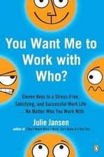 You Want Me to Work with Who?: Eleven Keys to a Stres... | Book | condition good