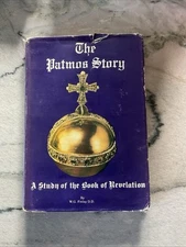 The Patmos Story: A Study of the Book of Revelation by W.G. Finlay D.D