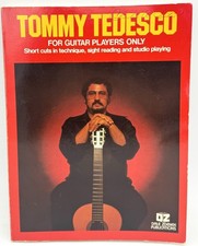 Tommy Tedesco for Guitar Players Only Short Cuts in Technique 1979 Dale Zdenek
